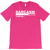 sarcasm  funny comic technology laugh T-Shirt