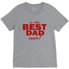 is the best dad ever V-Neck Tee
