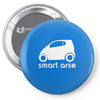 smart arse Pin-back button