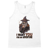 i want you for an adventure Tank Top