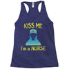 kiss a nurse Racerback Tank