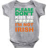 i'm not irish Baby Onesie
