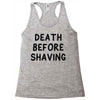 death before shaving Racerback Tank
