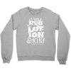 moisturise daily Crewneck Sweatshirt