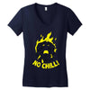 no chill! Women's V-Neck T-Shirt