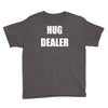 hug dealer Youth Tee