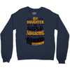 My Daughter Is Super Awesome Her Stepmom Crewneck Sweatshirt