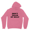 don't touch my bella Unisex Hoodie