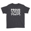 Proud To Wear Pink Youth Tee