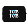 Ice Ice Baby Laptop sleeve