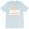 Hope Keeps Me Going T-Shirt