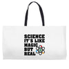 Science It's Like Magic But Real Weekender Totes