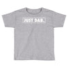 just dab border Toddler T-shirt