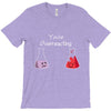 You re Overreacting T-Shirt