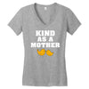 Kind As A Mother Women's V-Neck T-Shirt