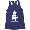 friends not food white Racerback Tank