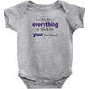 drop everything Baby Onesie