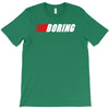 boring (nascar) T-Shirt