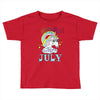 unicorns are born in july cute unicorn Toddler T-shirt