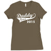 daddy since 2015   mens funny Ladies Fitted T-Shirt