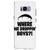 where we droppin' boys Samsung Galaxy S8 Plus Case