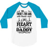 There's This Girl Who Stole My Heart She Calls Me Daddy 3/4 Sleeve Shirt