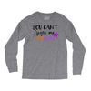 you can't scare me i'm a mother Long Sleeve Shirts