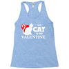 my cat is my valentine (2) Racerback Tank