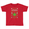 smoke weed every christmas Toddler T-shirt