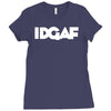 idgaf Ladies Fitted T-Shirt
