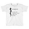 surgeon Toddler T-shirt