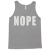 nope (2) Tank Top