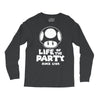 life of the party Long Sleeve Shirts