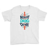 nobody can drag me down Youth Tee