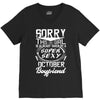 This Girl Is Taken By A Super Sexy October Boyfriend V-Neck Tee