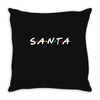 santa of the friends parody Throw Pillow
