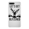 let's get blitzened iPhone 7 Plus Case
