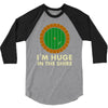 i'm huge in the shire 3/4 Sleeve Shirt