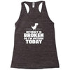 Internet Is Broken - So I am Outside Today Racerback Tank