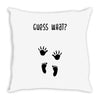 Guess What Baby Inside Pregnancy Announcement Throw Pillow