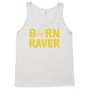 born raver party dance festival funny Tank Top