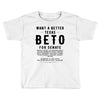 want a better texas black Toddler T-shirt