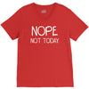 nope not today V-Neck Tee