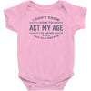 never been this old before Baby Onesie