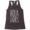 hola ladies   cool hip funny Racerback Tank