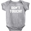 Don't Touch Baby Bodysuit