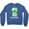 hello clarice Crewneck Sweatshirt