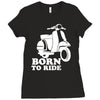 born to ride Ladies Fitted T-Shirt