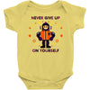 never give up Baby Onesie