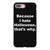 hate halloween iPhone 8 Plus